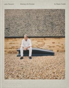 JOHN PAWSON : MAKING LIFE SIMPLER