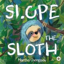 SLOPE THE SLOTH
