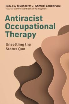 ANTIRACIST OCCUPATIONAL THERAPY