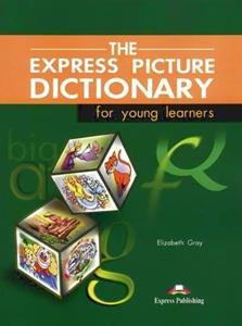 THE EXPRESS PICTURE DICTIONARY FOR YOUNG LEARNERS (STUDENT'S BOOK PLUS ACTIVITY PLUS CD)