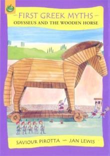 FIRST GREEK MYTHS: ODYSSEUS AND THE WOODEN HORSE