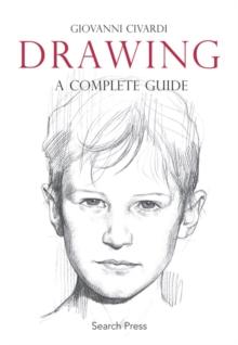 DRAWING : A COMPLETE GUIDE