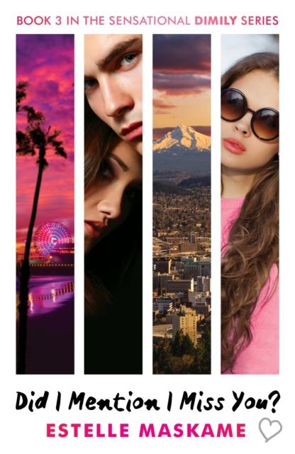 DID I MENTION I MISS YOU? (THE DIMILY SERIES)