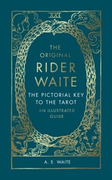 PICTORIAL KEY TO THE TAROT