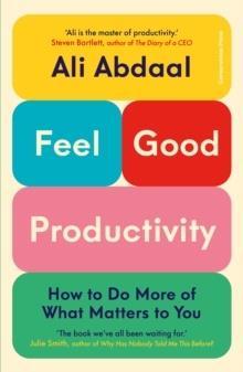 FEEL-GOOD PRODUCTIVITY