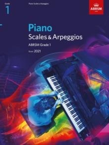 PIANO SCALES & ARPEGGIOS, ABRSM GRADE 1