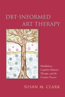 DBT-INFORMED ART THERAPY