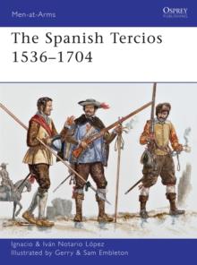 SPANISH TERCIOS 1536–1704