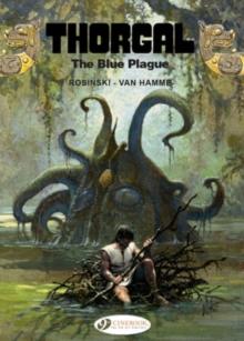 THORGAL VOL. 17: THE BLUE PLAGUE