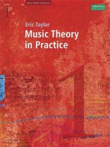 MUSIC THEORY IN PRACTICE GRADE 1