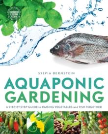 AQUAPONIC GARDENING