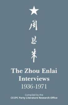 ZHOU ENLAI INTERVIEWS, 1936-1971