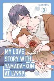 MY LOVE STORY WITH YAMADA- KUN AT LV999 VOLUME 3