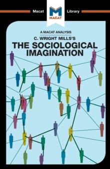 ANALYSIS OF C. WRIGHT MILLS'S THE SOCIOLOGICAL IMAGINATION