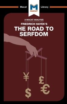 ANALYSIS OF FRIEDRICH HAYEK'S THE ROAD TO SERFDOM
