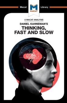 ANALYSIS OF DANIEL KAHNEMAN'S THINKING, FAST AND SLOW