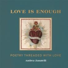 LOVE IS ENOUGH