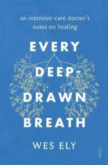 EVERY DEEP-DRAWN BREATH