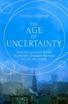 THE AGE OF UNCERTAINTY