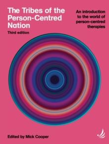 TRIBES OF THE PERSON-CENTRED NATION, THIRD EDITION