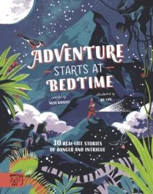 ADVENTURE STARTS AT BEDTIME
