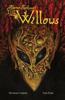 ALGERNON BLACKWOOD'S THE WILLOWS