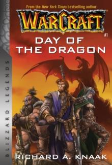 WARCRAFT: DAY OF THE DRAGON : BLIZZARD LEGENDS