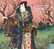 JAPANESE PRINTS IN TRANSITION