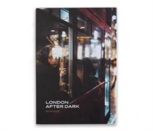 LONDON AFTER DARK