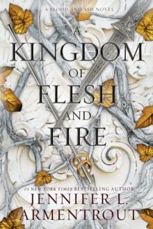 BLOOD AND ASH (02); A KINGDOM OF FLESH AND FIRE