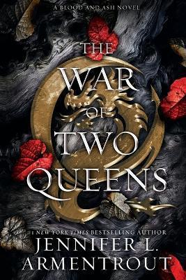 BLOOD AND ASH (04): THE WAR OF TWO QUEENS