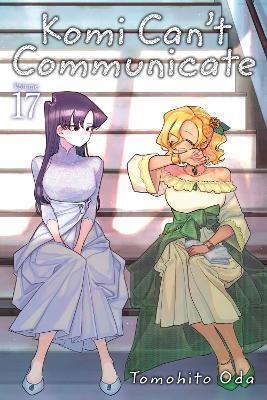 KOMI CAN'T COMMUNICATE: VOL 17