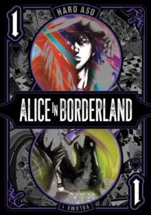 ALICE IN BORDERLAND: VOL 01