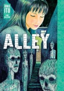 ALLEY: JUNJI ITO STORY COLLECTION