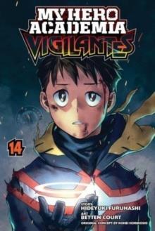 MY HERO ACADEMIA: VIGILANTES VOL 14