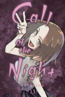 CALL OF THE NIGHT, VOL. 13