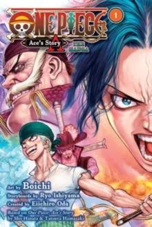 ONE PIECE: ACE'S STORY—THE MANGA, VOL. 1
