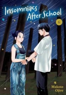 INSOMNIACS AFTER SCHOOL, VOL. 6