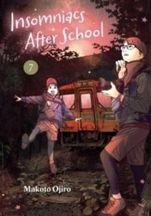 INSOMNIACS AFTER SCHOOL, VOL. 7