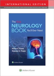 ONLY NEUROLOGY BOOK YOU'LL EVER NEED: PRINT  PLUS  EBOOK WITH MULTIMEDIA