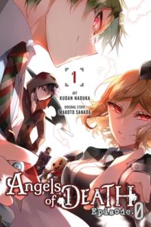 ANGELS OF DEATH: EPISODE 0, VOL. 1