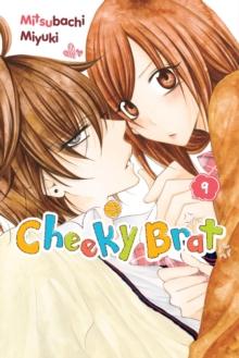 CHEEKY BRAT, VOL. 9