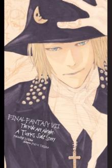 FINAL FANTASY VII: THE KIDS ARE ALRIGHT: A TURKS SIDE STORY