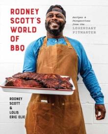 RODNEY SCOTT'S WORLD OF BBQ