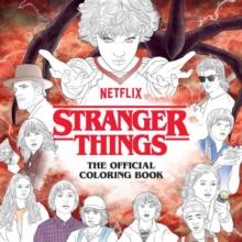 STRANGER THINGS: THE OFFICIAL COLORING BOOK