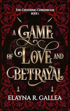 A GAME OF LOVE AND BETRAYAL