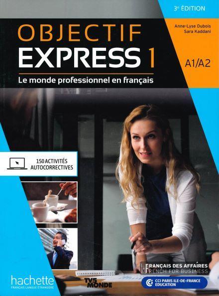 OBJECTIF EXPRESS 1 ELEVE 3RD EDITION ( PLUS ONLINE)