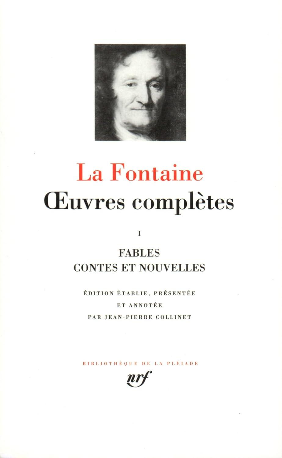 OEUVRES COMPLETES 1 FABLES CONTES ET NOUVELLES [BIBLIOTHEQUE DE LA PLEIADE]