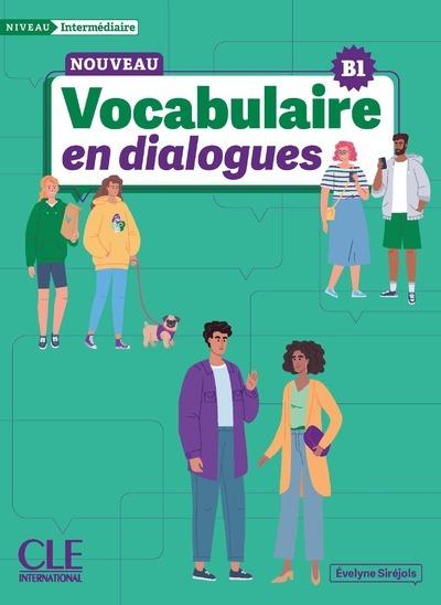 VOCABULAIRE EN DIALOGUES INTERMEDIAIRE (B1) NOUVEAU