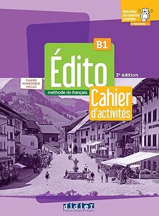 EDITO B1 CAHIER ( PLUS NUMERIQUE)